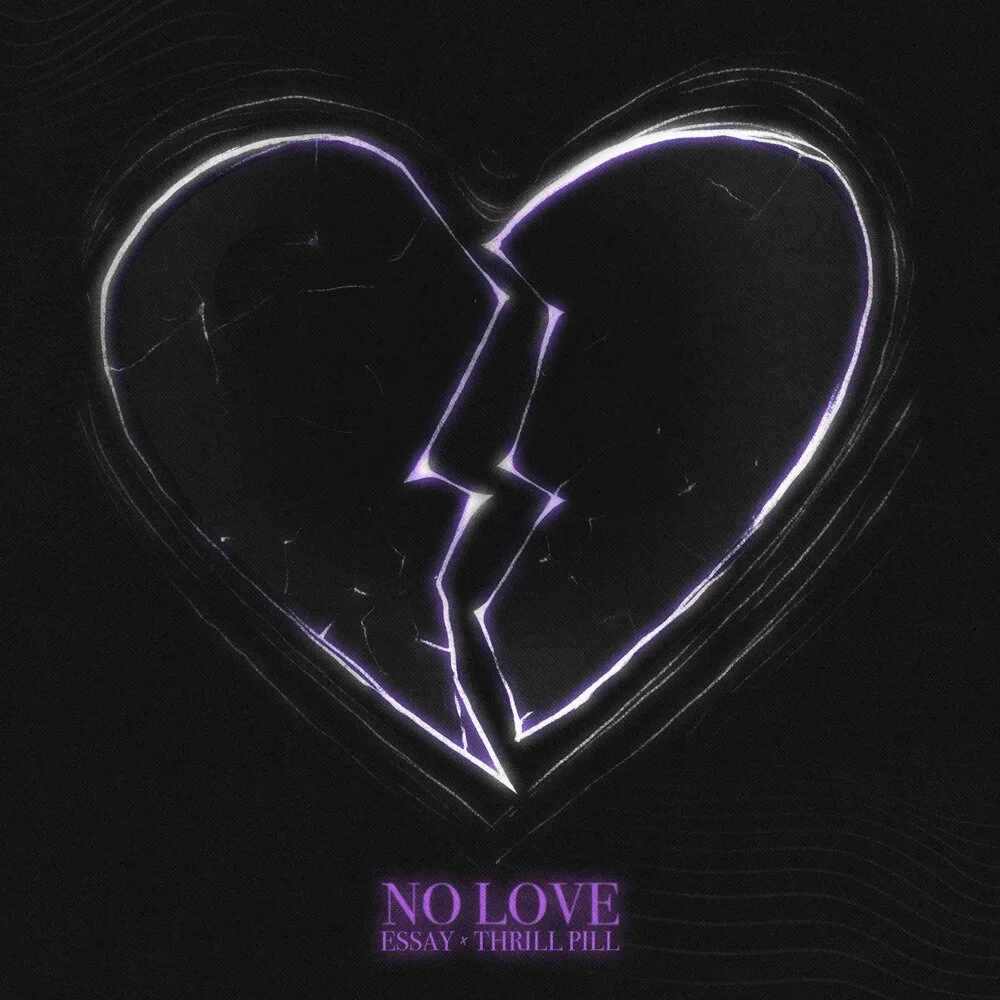 ESSAY, THRILL PILL — No Love